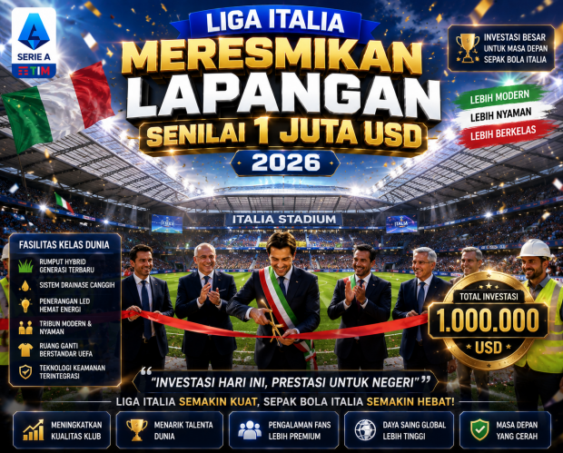 Liga Italia Meresmikan Lapangan